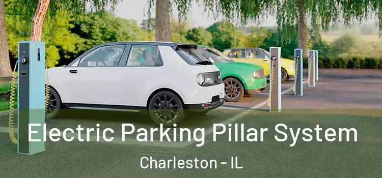  Electric Parking Pillar System Charleston - IL
