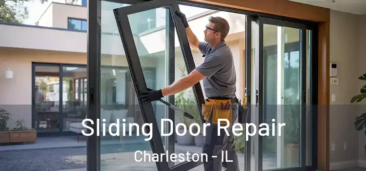  Sliding Door Repair Charleston - IL